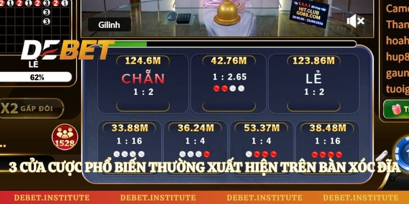 3 cửa cược phổ biến thường xuất hiện trên bàn xóc đĩa