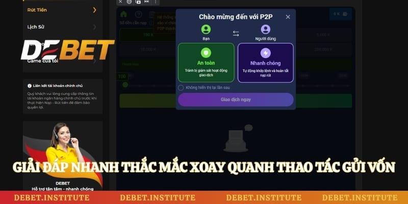 Giải đáp nhanh thắc mắc xoay quanh thao tác gửi vốn